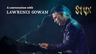 Lawrence Gowan (Styx) talks touring, a solo album, and how losing power can be a powerful moment