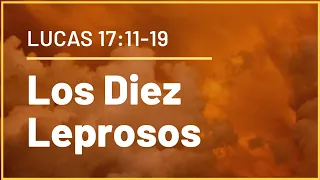 SERMON los diez leprosos Lucas 17:11-19 ¿Como saber si padeces de lepra espiritual?