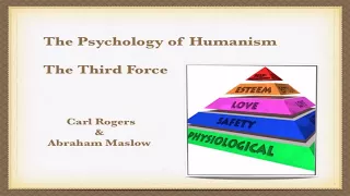 Humanistic Psychology Third Force