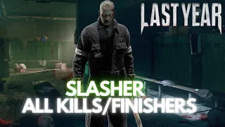 Last Year SLASHER All Kills/Finishers