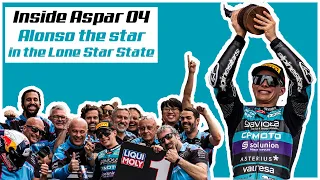 Inside Aspar - Alonso the star in the Lone Star State