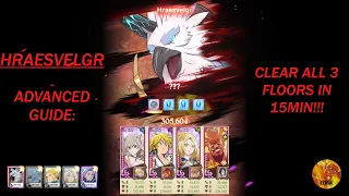 GRAND CROSS || HRAESVELGR - ADVANCED GUIDE: fast clear all 3 floors in 15min!!!