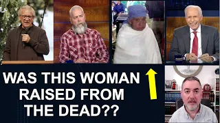 Was This Woman Raised From the Dead?