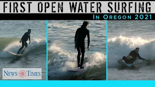 First Open-Water Oregon Surfing of 2021