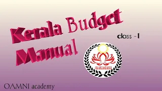 KPSC - Kerala Budget Manual - Budgetary cycle / /Five Tier System of transactions.