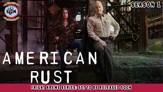 American Rust Season 2: Trailer Release Date And Cast Updates - Premiere Next