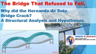 The Bridge that Refused to Fall! Why did the Hernando de Soto Bridge Crack?