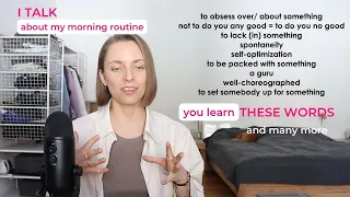 My morning routine + Intermediate English vocab (English + Vlog)