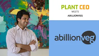 PLANT CEO #11 - abillionveg: The app that gives back to animal charities