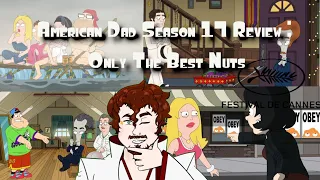 American Dad Season 17 Review: Only The Best Nuts