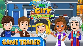 My City : Cops & Robbers - Game Trailer