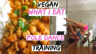 VEGAN WHAT I EAT IN A DAY / Pole dance workout / Chickpea curry / Favorite vegan coffee creamer