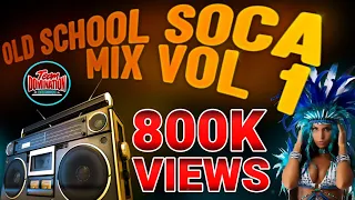 Old School Soca Mix Vol 1