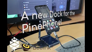 A new Dock for the PinePhone - Expand-X by Beelink!