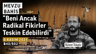 “Travmatik bir nesil” | Bülent Tokgöz | Mevzu Bahis