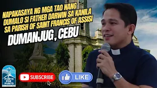 Father Darwin pinasaya ang mga taga DUMANJOG, CEBU