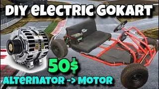 DIY **CHEAP** ELECTRIC GO-KART + ALTERNATOR MOTOR