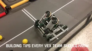 Building Tips Every Vex Team Should Know