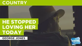 He Stopped Loving Her Today : George Jones | Karaoke with Lyrics