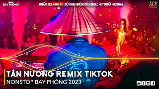 Tân Nương Remix - Mặc Vào Người Chiếc Áo Hôm Nay Em Là Tân Nương Remix | Nonstop Bay Phòng Cực Mạnh