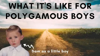 What It's Like For Polygamous Boys