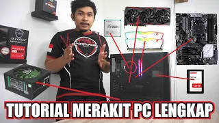 TUTORIAL MERAKIT PC LENGKAP DARI AWAL feat AMD Ryzen