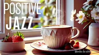 ☕Relaxing Jazz Music for a Peaceful Monday 🌞🎷  #positivejazz   #backgroundmusic  #jazzmusic