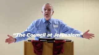 "The Council at Jerusalem" - Acts 15:1-35