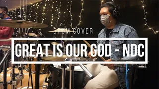 (DRUM COVER) GREAT IS OUR GOD - NDC
