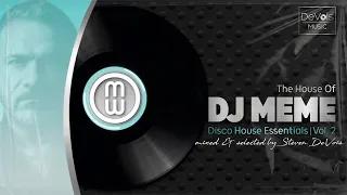 The House Of DJ Meme (Disco House Essentials | Vol. 2)