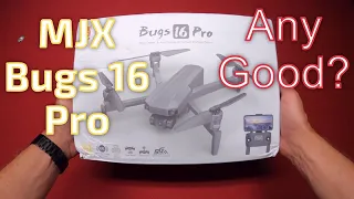 MJX Bugs 16 Pro Unbox and Initial Flight