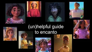 an (un)helpful guide to encanto