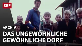 Ein ungewöhnlich gewöhnliches Dorf (1980) | Leben und Alltag auf dem Land | SRF Archiv