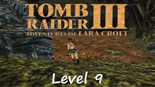 Tomb Raider 3 Walkthrough - Level 9: Crash Site