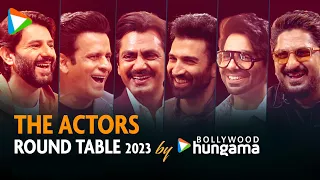 BH Roundtable 2023: The Actors | Manoj B | Nawaz | Arshad | Aditya RK | Arjun | Aparshakti