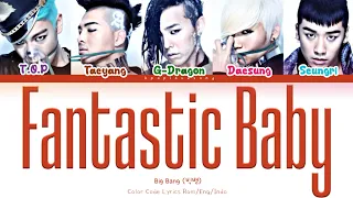 Big Bang (빅뱅) Fantastic Baby Color Code Lyrics Hangul Rom INDO TRANS