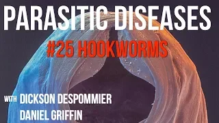 Parasitic Diseases Lectures #25: Hookworms