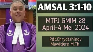 AMSAL 3:1-10 || MTPJ GMIM 28 April - 4 Mei 2024 || Tema: "Muliakan Tuhan Dengan Hartamu"