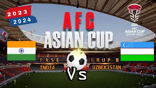 INDIA VS UZBEKISTAN AFC ASIAN CUP 2023 2024 QATAR SIMULATION