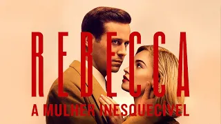 Rebecca - A Mulher Inesquecível | Trailer | Legendado (Brasil) [HD]