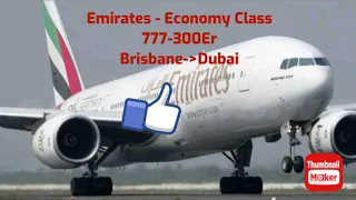 Emirates 777-300ER - Brisbane to Dubai - Economy class - FINALLY TRAVELLING AGAIN!!!