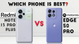 Motorola Edge 50 Pro vs Redmi Note 13 Pro Plus : Winner❓😯