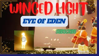 All Winged Lights - Eye Of Eden | Sky: Children Of The Light | Beginner Guide.