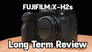 Fujifilm X-H2s Long Term Review