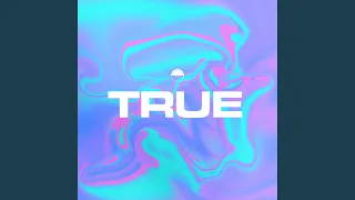 True (Chambray Remix)