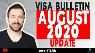 IMMIGRATION News Update: August 2020 VISA BULLETIN | Updates & Changes | Everything You Need to Know