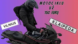 Motociklu už 150€ Vilnius - Klaipėda