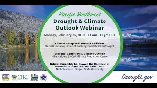 Pacific Northwest DEWS February 2019 Drought & Climate Outlook