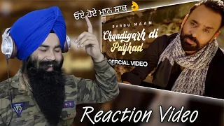 Reaction Babbu Maan : Chandigarh Di Patjhad - Adab Punjabi | New Punjabi Songs 2023