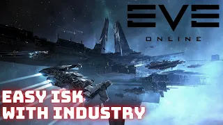 Eve Online - Easy ISK with Industry + Giveaway